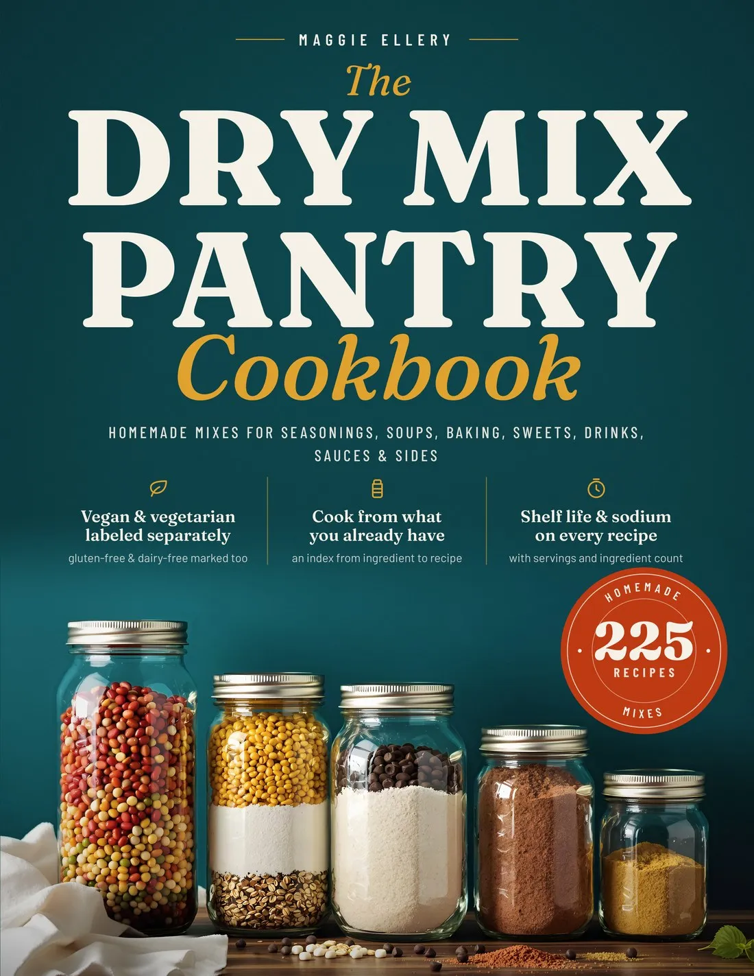 Cover of The Dry Mix Pantry Cookbook by Maggie Ellery